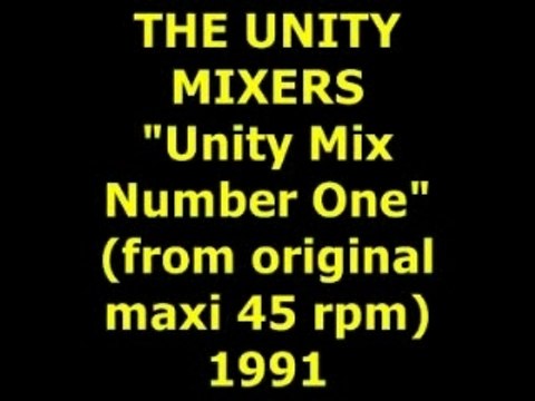 THE UNITY MIXERS Unity Mix Number One Maxi 45 rpm
