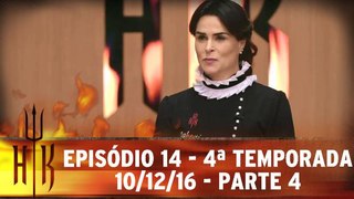 Episódio 14 - 4ª Temporada - 10.12.16 - Parte 4