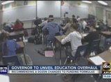 Gov. Ducey to unveil proposed education overhaul