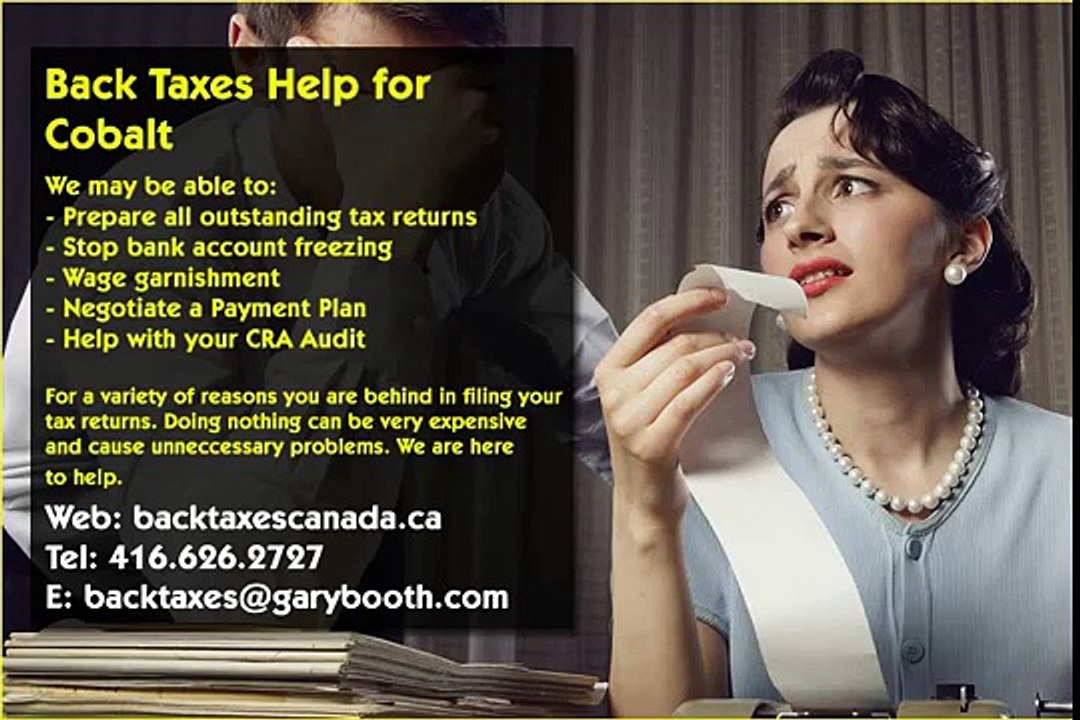 Cobalt ,Back Taxes Canada.ca , 416-626-2727 , taxes@garybooth.com , CRA Audit, Tax Returns