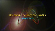18  JULIE AND MY DOG HUMP FAIL - SEX DWARF CAUGHT ON CAMERA (الحيوانات الجنس