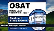 Pre Order OSAT Middle Level Social Studies (027) Flashcard Study System: CEOE Test Practice