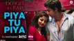 Piya Tu Piya - Dongri Ka Raja | Gashmir Mahajani & Reecha Sinha | Arijit Singh & Chinmayi Sripada | 2016