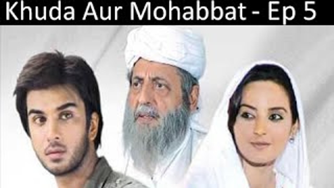 Khuda Aur Muhabbat | Season 1 | Episode 05