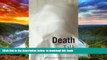 BEST PDF  Death Talk, Second Edition: The Case Against Euthanasia and Physician-Assisted Suicide