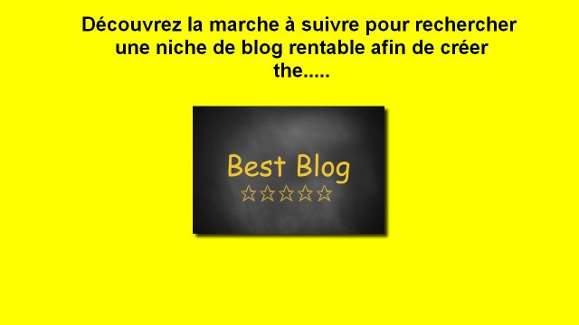 Comment Trouver Efficacement Une Niche Rentable, Originale Et Exploitable Afin De Créer Un Site Ou Un blog