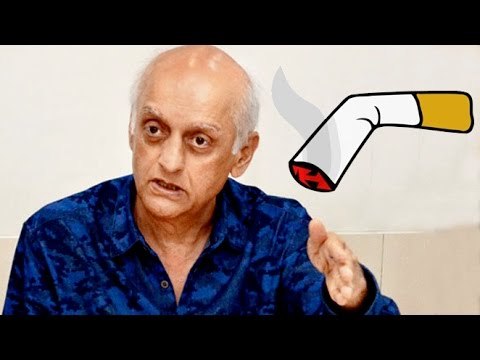 BAN Cigarettes Instead Of Films! - Mukesh Bhatt To Censor Board For Film Certification