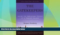 Best Price The Gatekeepers (Turtleback School   Library Binding Edition) Jacques Steinberg PDF