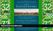 Best Price The Gatekeepers: Inside the Admissions Process of a Premier College Jacques Steinberg