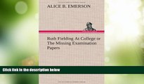 Price Ruth Fielding at College or the Missing Examination Papers Alice B. Emerson For Kindle