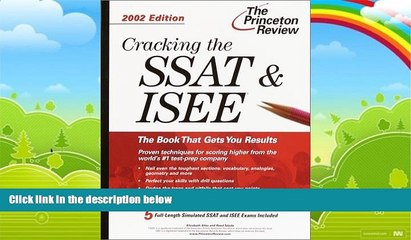 Buy Elizabeth Silas Cracking the SSAT/ISEE, 2002 Edition (Princeton Review: Cracking the