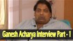 Exclusive: Ganesh Acharya Interview Part - 1 | Hey Bro | Bollywood Interviews