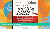 Buy Elizabeth Silas Cracking the SSAT/ISEE, 2002 Edition (Princeton Review: Cracking the
