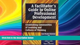 Buy NOW  A Facilitator s Guide to Online Professional Development: Establishing Communities of