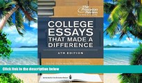 Online Princeton Review College Essays That Made a Difference, 6th Edition (College Admissions