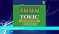 Online Richard Lee Ph.D. Columbia 1000 Words You Must Know for TOEIC: Book Two with Answers