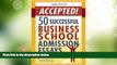 Best Price Accepted! 50 Successful Business School Admission Essays Gen Tanabe On Audio
