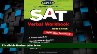Best Price Kaplan SAT Verbal Workbook, Third Edition (Kaplan SAT Critical Reading Workbook) Kaplan