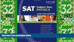 Best Price Kaplan SAT Subject Test: Physics, 2008-2009 Edition (Kaplan SAT Subject Tests: Physics)