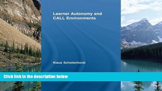 Buy Klaus Schwienhorst Learner Autonomy and CALL Environments (Routledge Studies in Computer