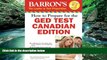 Buy Chris Smith How to Prepare for the GEDÂ® Test: Canadian Edition (Barron s Ged Canada) Full