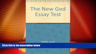 Best Price The New Ged Essay Test Laurie Rozakis On Audio