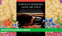 Read Book Learning Disabilities: What Are They?: Helping Teachers and Parents Understand the