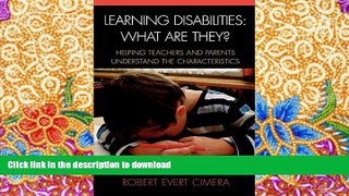 Read Book Learning Disabilities: What Are They?: Helping Teachers and Parents Understand the