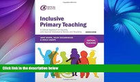 Buy Janet Goepel Inclusive Primary Teaching: A critical approach to equality and special