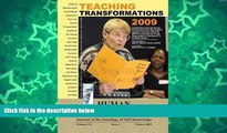 Buy  Teaching Transformations 2009: Contributions from the Annual Conferences of the â€¨New