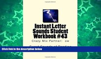 Buy Sweet Sounds of Reading Instant Letter Sounds Student Workbook #43: Crazy Mix Partner:  ow
