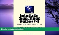 Online Sweet Sounds of Reading Instant Letter Sounds Student Workbook #41: Crazy Mix Partners: oi