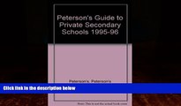 Buy Peterson s Private Secondary Schools 1995-1996 (Peterson s Private Secondary Schools) Full