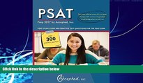 Online Psat Exam Prep Team PSAT Prep 2017 by Accepted, Inc.: PSAT Study Guide and Practice Test