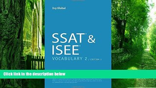 Download Ivy Global SSAT   ISEE Vocabulary 2, Edition 1 Pre Order
