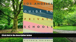 Download Victoria Goldman Los Angeles Guide to Private Schools For Ipad
