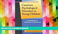 Epub Common Psychological Disorders in Young Children: A Handbook for Child Care Professionals
