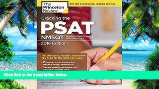 Pre Order Cracking the PSAT/NMSQT with 2 Practice Tests, 2016 Edition (College Test Preparation)