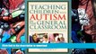 Pre Order Teaching Children With Autism in the General Classroom: Strategies for Effective