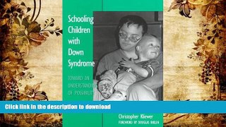 READ Schooling Children With Down Syndrome: Toward an Understanding of Possibility (Special