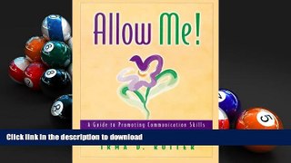 Hardcover Allow Me!: A Guide to Promoting Communication Skills in Adults with Developmental Delays