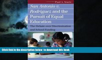 Buy NOW Paul A. Sracic San Antonio v. Rodriguez and the Pursuit of Equal Education: The Debate
