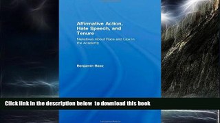 Pre Order Affirmative Action, Hate Speech, and Tenure: Narratives About Race and Law in the