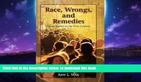 Buy Amy L. Wax Race, Wrongs, and Remedies: Group Justice in the 21st Century (Hoover Studies in