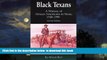 Buy NOW Dr. Alwyn Barr Ph.D Black Texans: A History of African Americans in Texas, 1528â€“1995