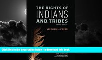 Buy Stephen L. Pevar The Rights of Indians and Tribes Epub Download Download