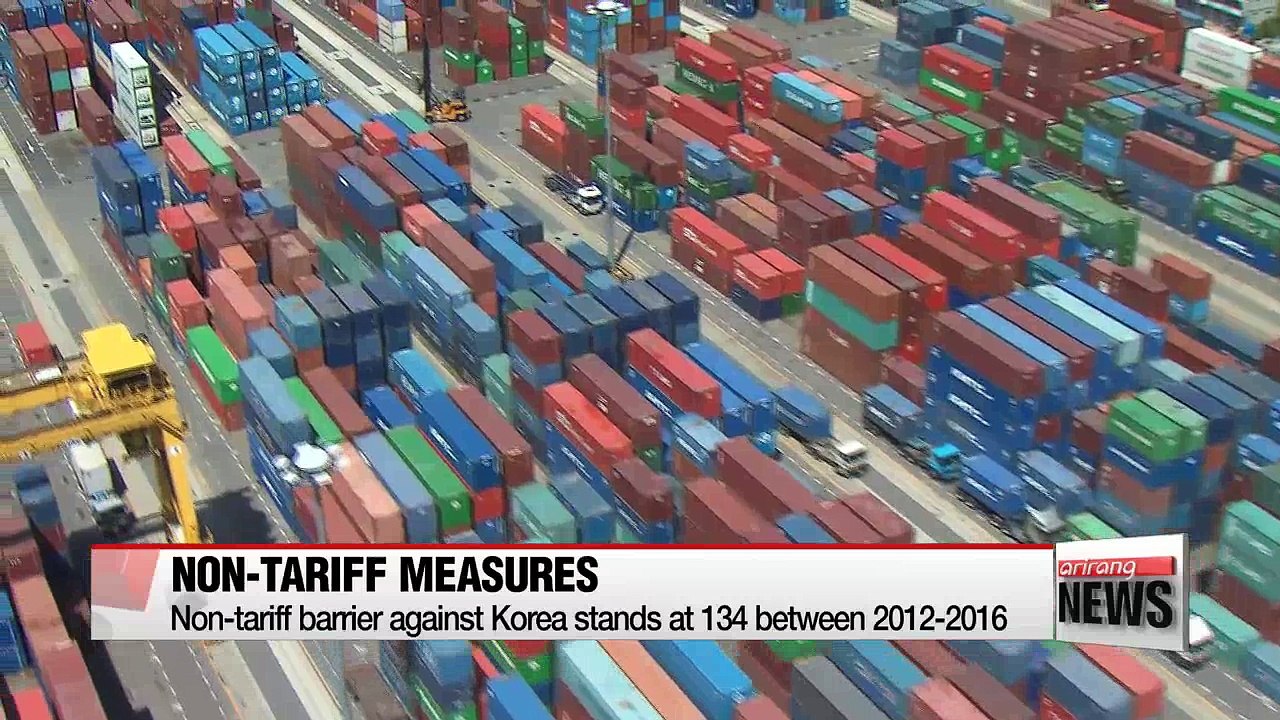Korea slapped with increased non-tariff measures