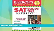 Price Barron s SAT Subject Test: Math Level 2, 12th Edition Richard Ku M.A. PDF