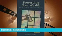 PDF [FREE] DOWNLOAD  Preserving Your Wealth: A Guide to Colorado Probate   Estate Planning FOR IPAD