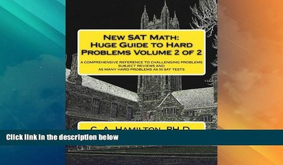 Best Price New SAT Math:  Huge Guide to Hard Problems  Volume 2 of 2: The Most Complete Course